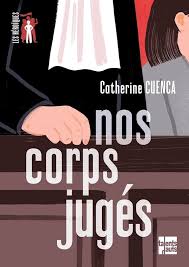 Nos corps jugés