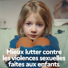 Mieux lutter contre les violences sexuelles faites aux enfants
